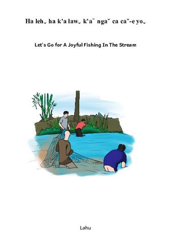 Let's Go for A Joyful Fishing In The Stream