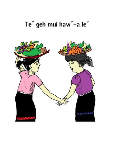 Teˇ geh mui hawˇ-a leˇ